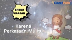 Karena Perkataan-Mu Itu